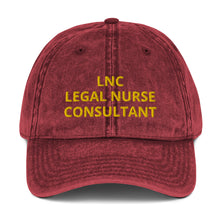 Load image into Gallery viewer, LNC LEGAL NURSE CONSULTANT Vintage Cotton Twill Cap