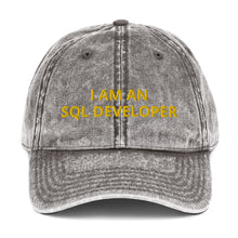 Load image into Gallery viewer, I AM AN SQL Developer Vintage Cotton Twill Cap