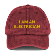 Load image into Gallery viewer, I AM AN ELECTRICIAN Vintage Cotton Twill Cap