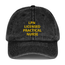 Load image into Gallery viewer, LPN LICENSED PRACTICAL NURSE Vintage Cotton Twill Cap