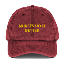 Load image into Gallery viewer, NURSES DO IT BETTER Vintage Cotton Twill Cap
