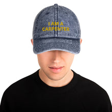 Load image into Gallery viewer, I AM A CARPENTER Vintage Cotton Twill Cap