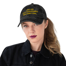 Load image into Gallery viewer, I AM AN OLD FASHIONED MILITARY GAL Vintage Cotton Twill Cap