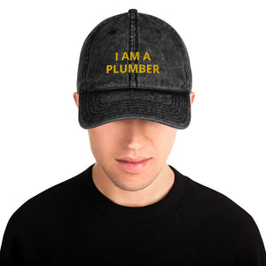 I AM A PLUMBER Vintage Cotton Twill Cap