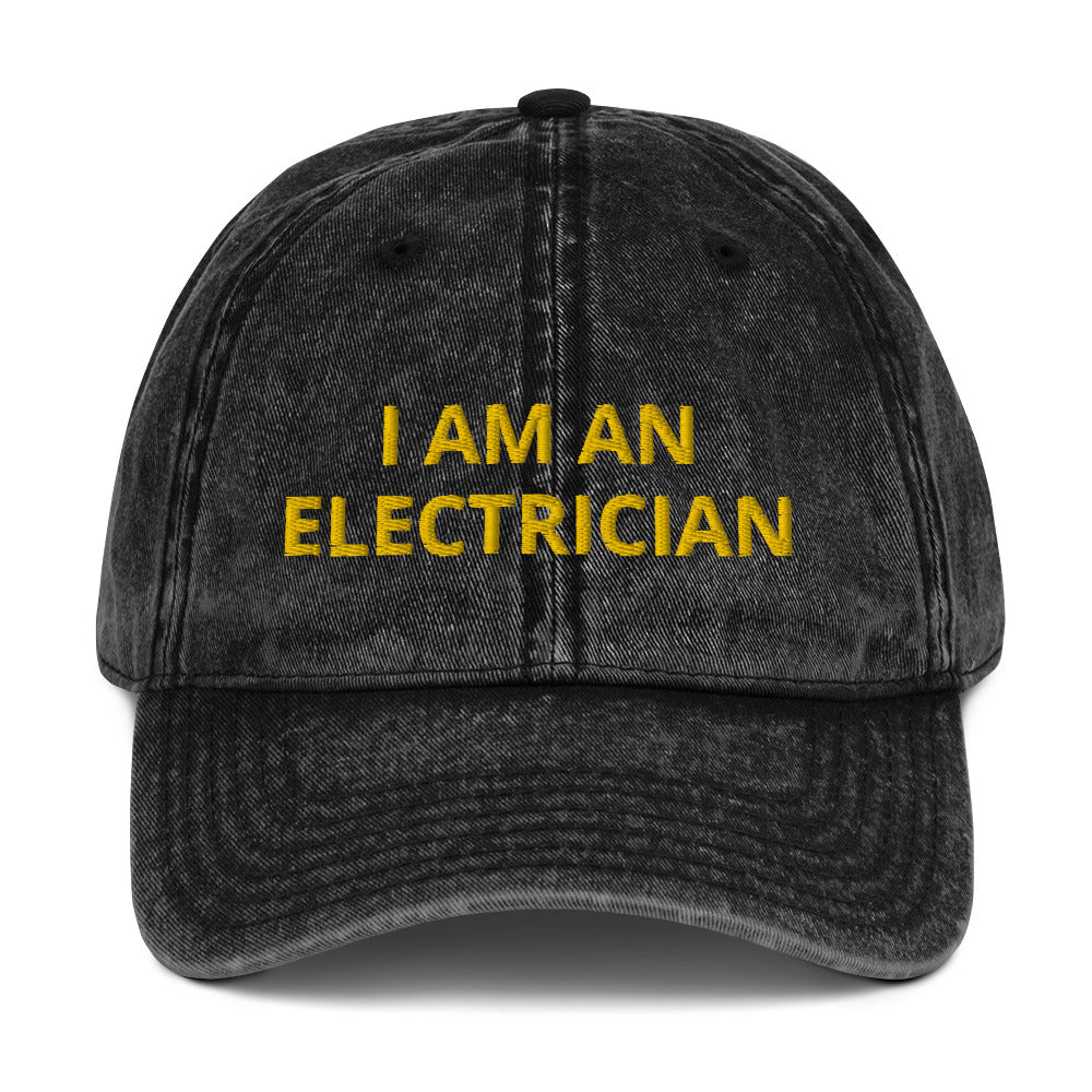I AM AN ELECTRICIAN Vintage Cotton Twill Cap
