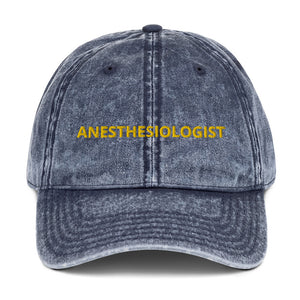 ANESTHESIOLOGIST Vintage Cotton Twill Cap